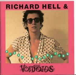 Richard Hell And The Voidoids : Blank Generation